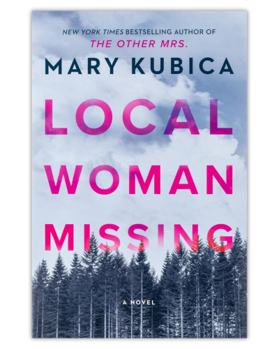 Local Woman Missing by Mary Kubica is a must-read for thriller/suspense readers!_itshannahcallahan