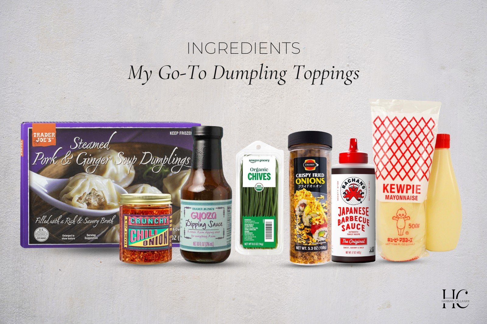 Crispy Trader Joe’s Dumplings with Chili Crunch Ingredients_itshannahcallahan blog