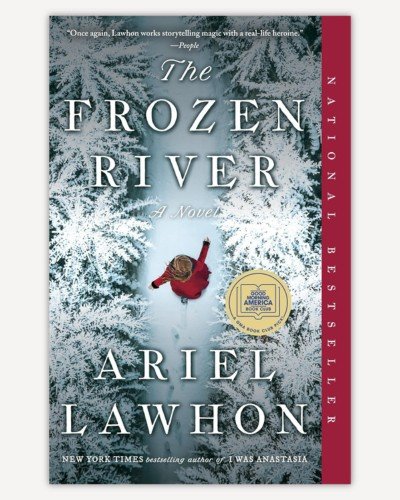 The Frozen River by Ariel Lawhon_12 Books I’ll Probably Never Stop Recommending