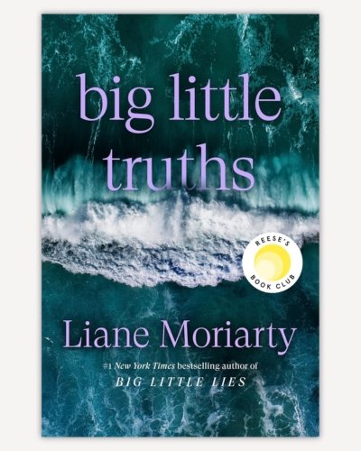 Big Little Truths by Liane Moriarty