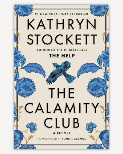 The Calamity Club by Katheryn Stockett