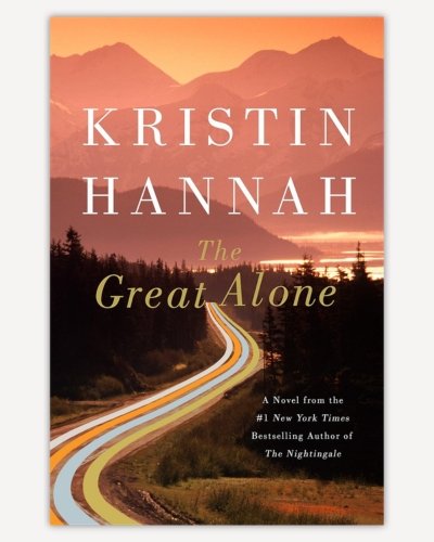 The Great Alone by Kristin Hannah