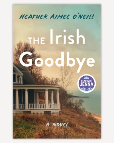 The Irish Goodbye by Heather Aimee O’Neill